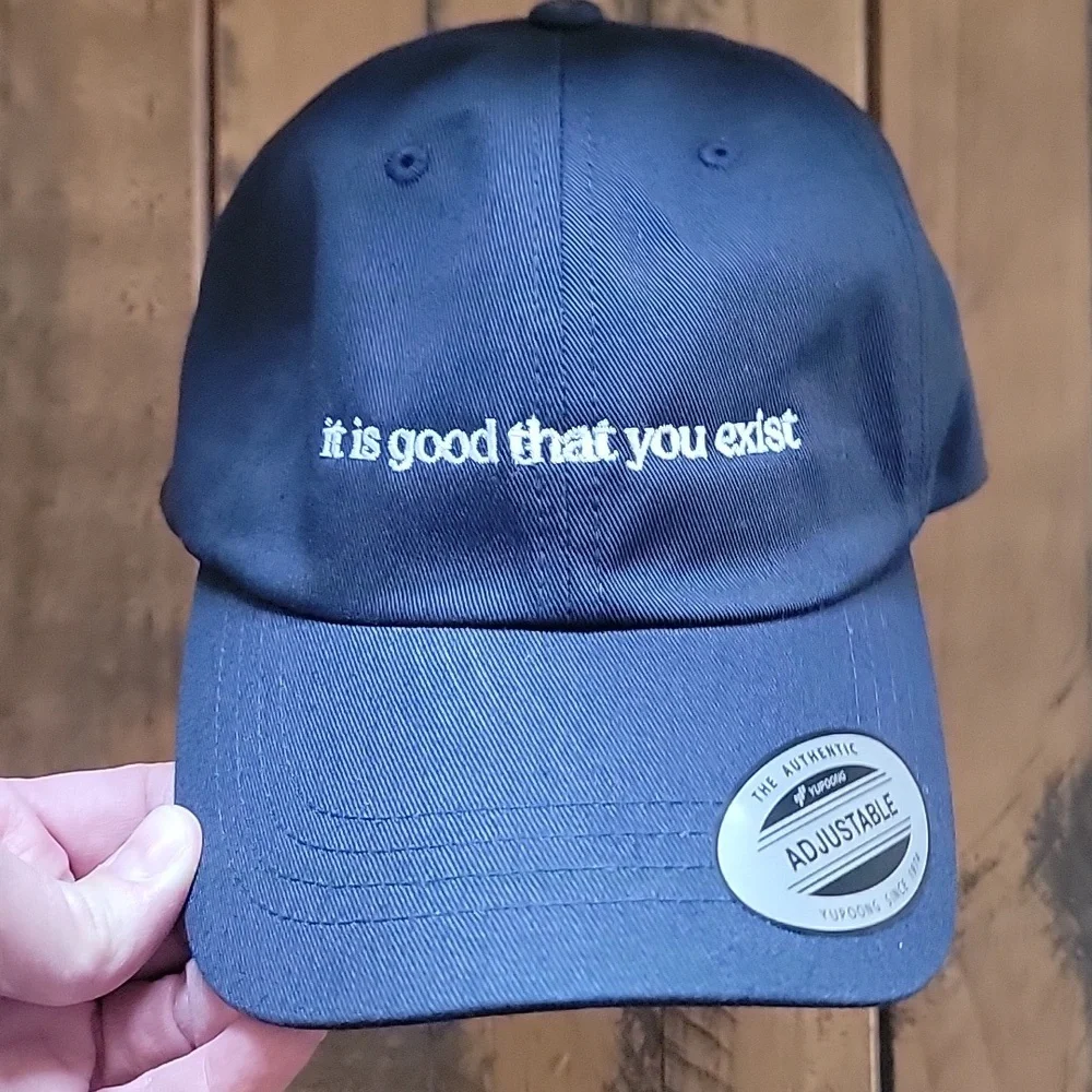 It Is Good That You Exist Hat Baseball Cap with Embroidered - Picture 1 of 3